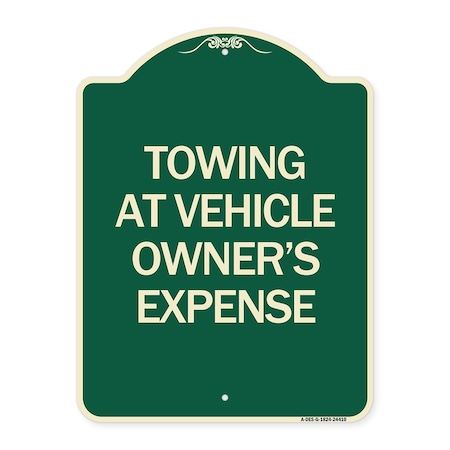 Towing At Vehicle Owners Expense Heavy-Gauge Aluminum Architectural Sign